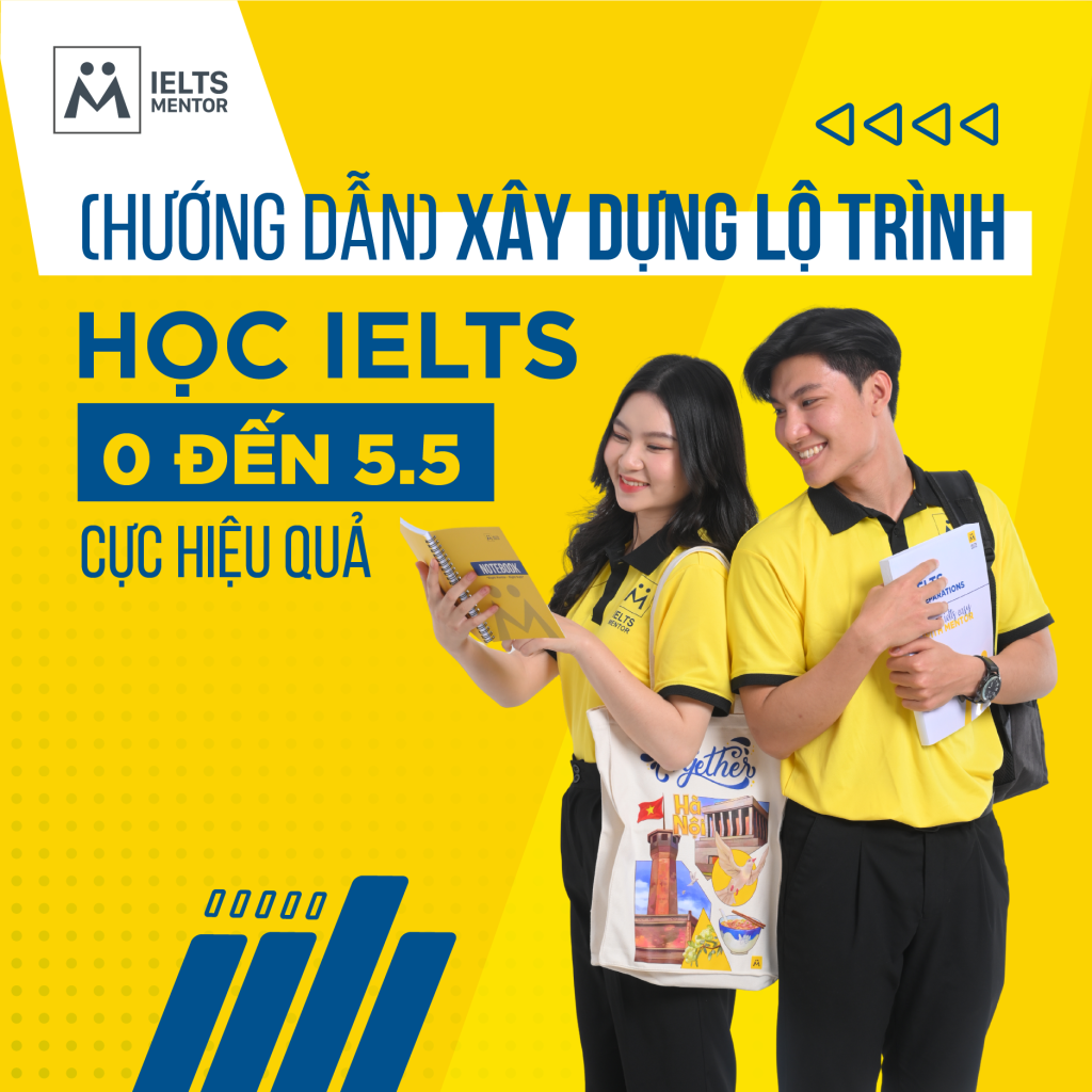 Bật Mí Lộ Trình Học Ielts 5.5 Cấp Tốc Chỉ Trong 3 Tháng