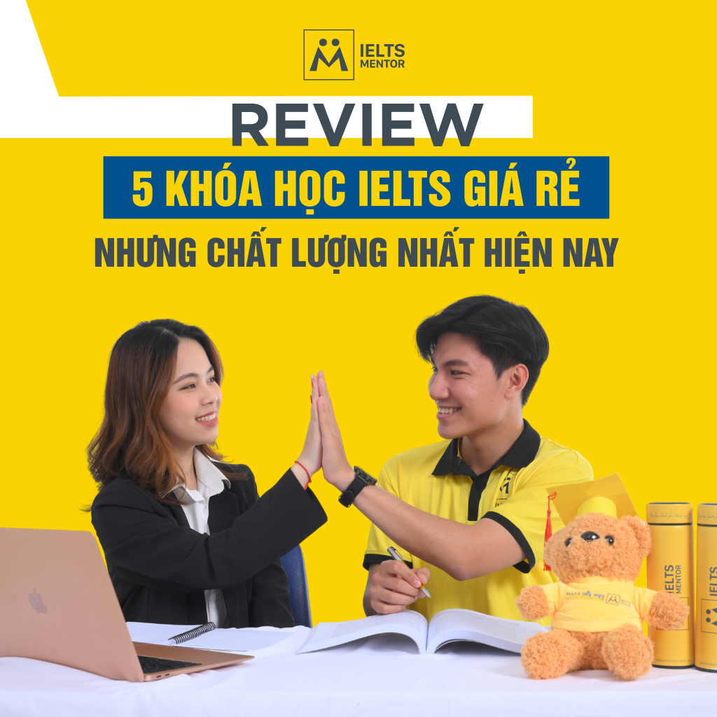 Review 5 khoá học Ielts giá rẻ và chất lượng