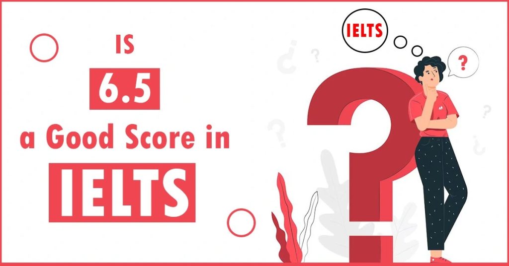 Tiêu chí cụ thể để đạt IELTS 6.5