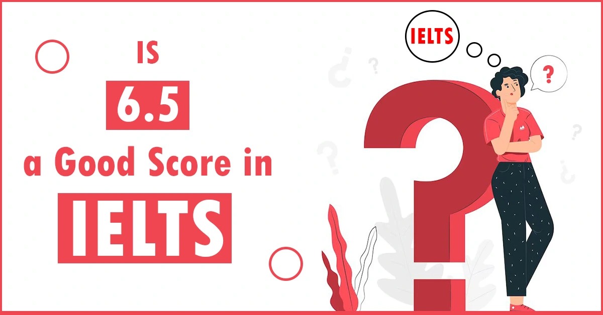 Tiêu chí cụ thể để đạt IELTS 6.5