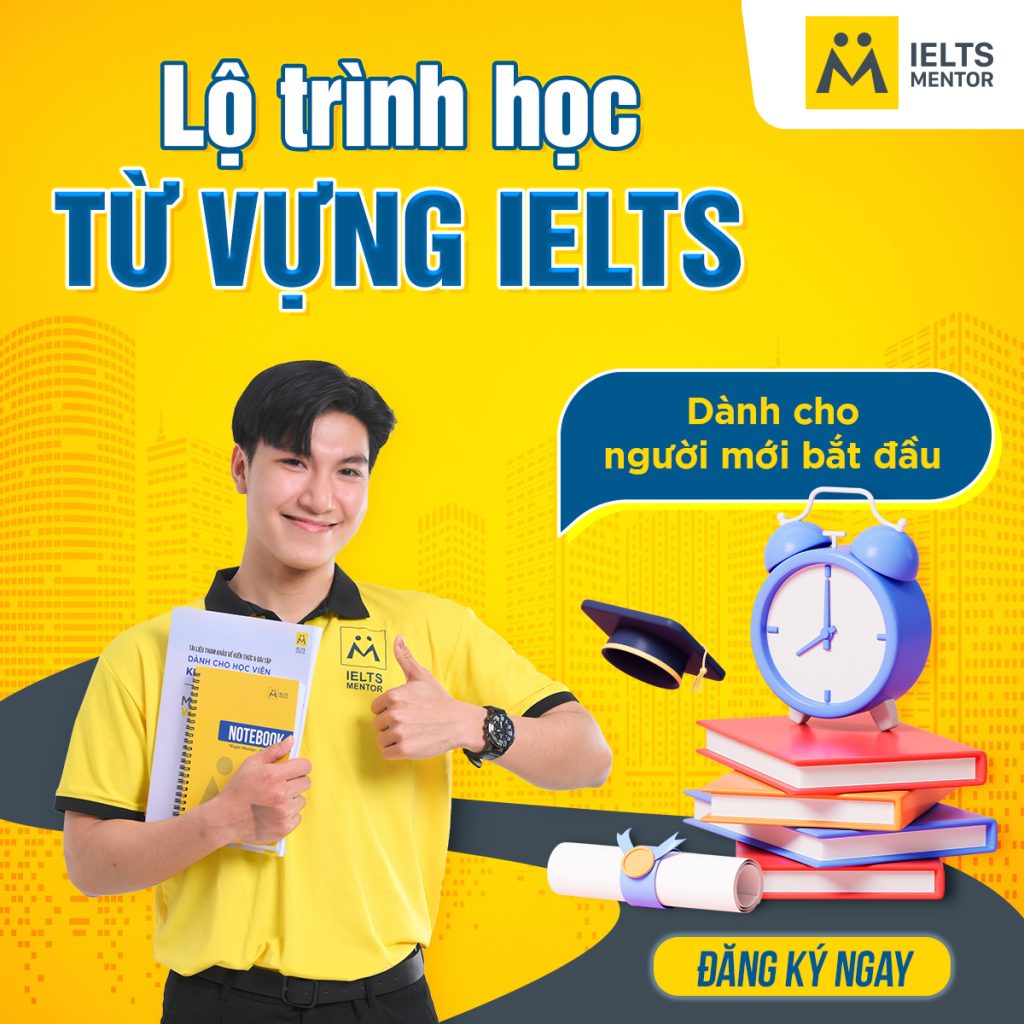 Lộ trình học từ vựng IELTS chi tiết