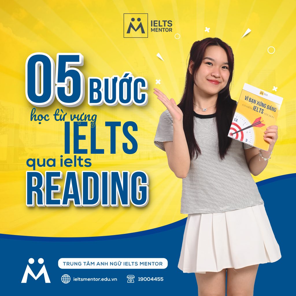 5 bước học từ vựng IELTS qua bài thi IELTS Reading