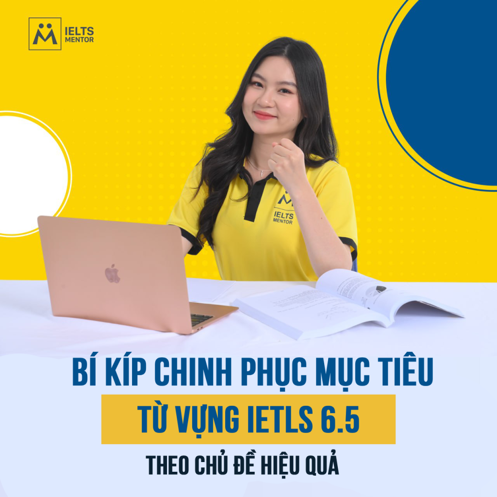 Bí Kíp Chinh Phục Mục Tiêu Từ Vựng Ielts Band 6.5