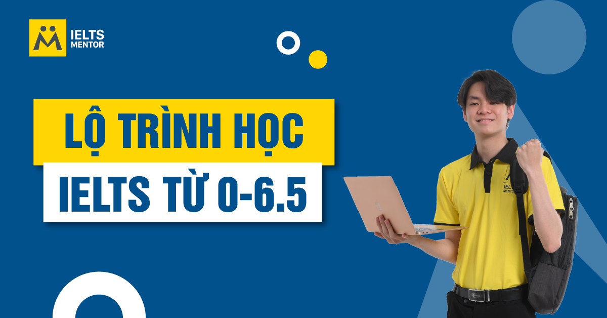 Lộ Trình Học Từ Vựng IELTS Từ 0-6.5