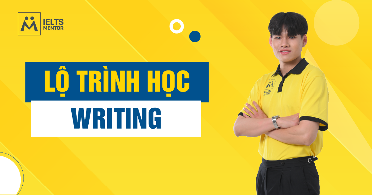 Lưu Ý Khi Xây Dựng Lộ Trình Học Writing IELTS