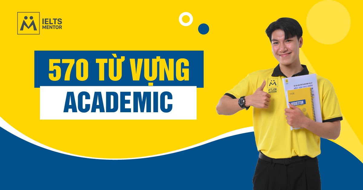 Tầm Quan Trọng Của Từ Vựng Academic Trong IELTS