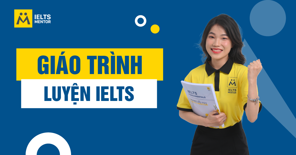 Phương Pháp Học Hiệu Quả Với Giáo Trình Luyện Thi IELTS