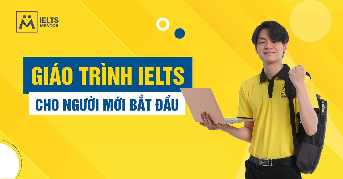 Các Giáo Trình IELTS Phù Hợp Cho Người Mới Bắt Đầu