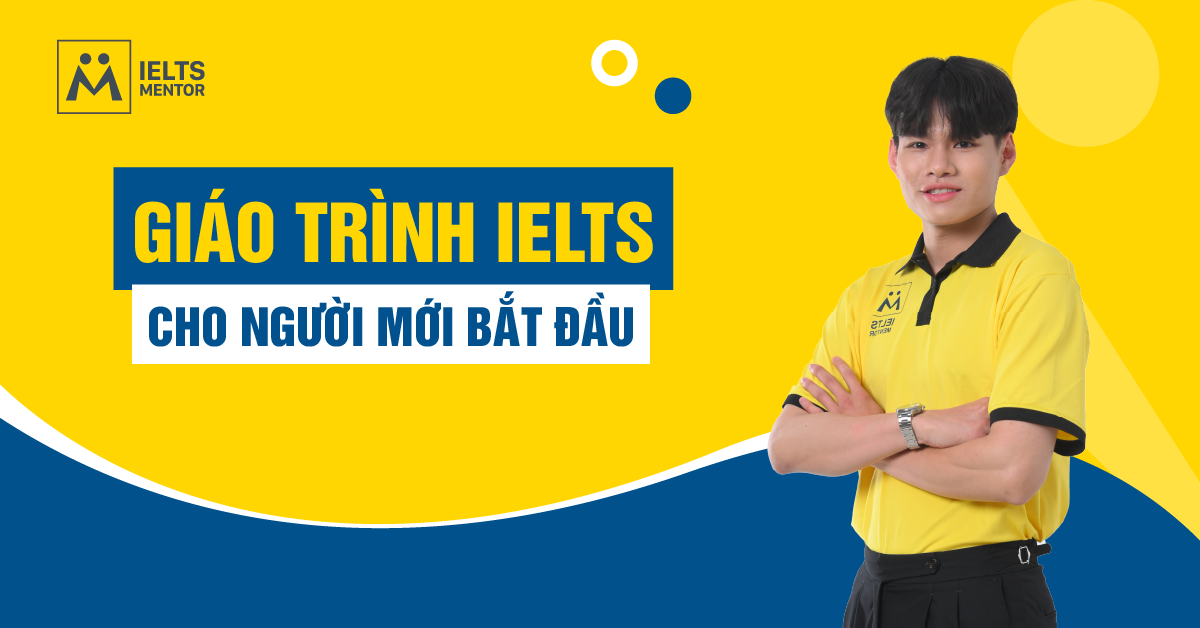 Lộ Trình Học IELTS Với Giáo Trình Cơ Bản