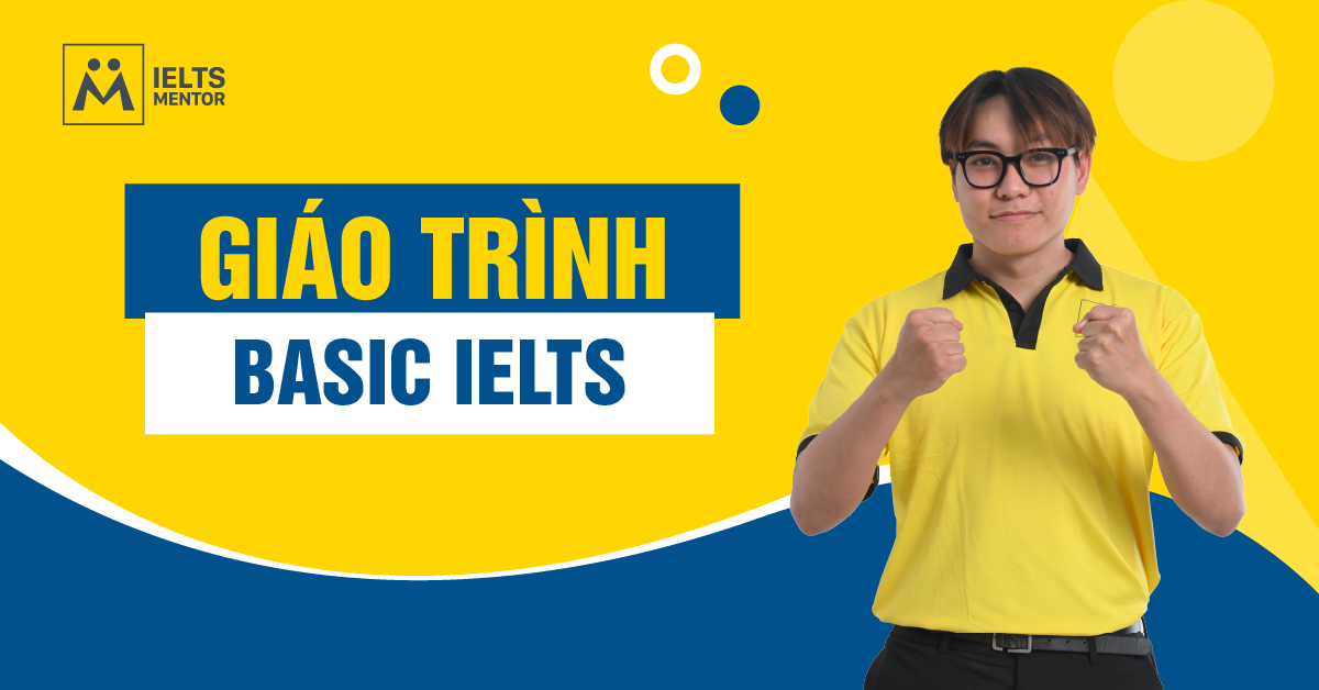 Cách Học Giáo Trình IELTS Cơ Bản Hiệu Quả