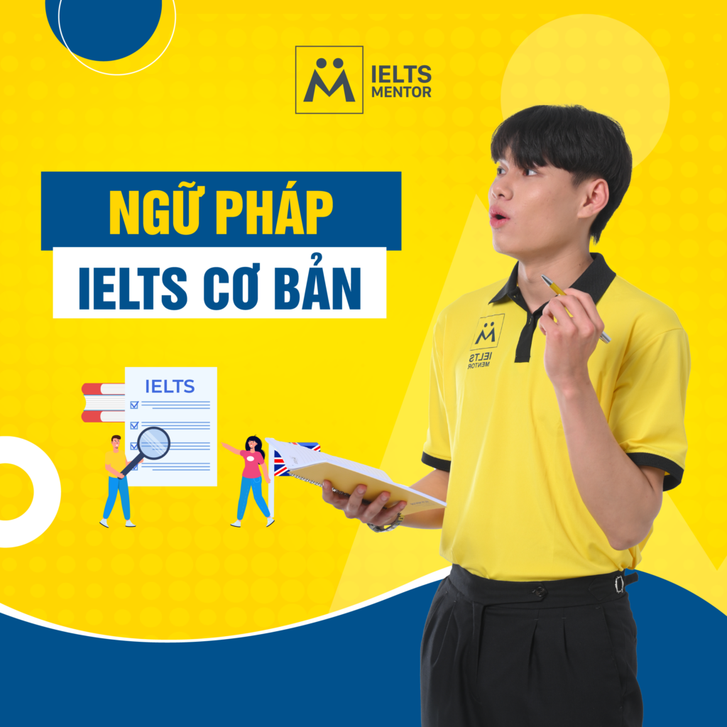 Ngữ Pháp IELTS Cơ Bản