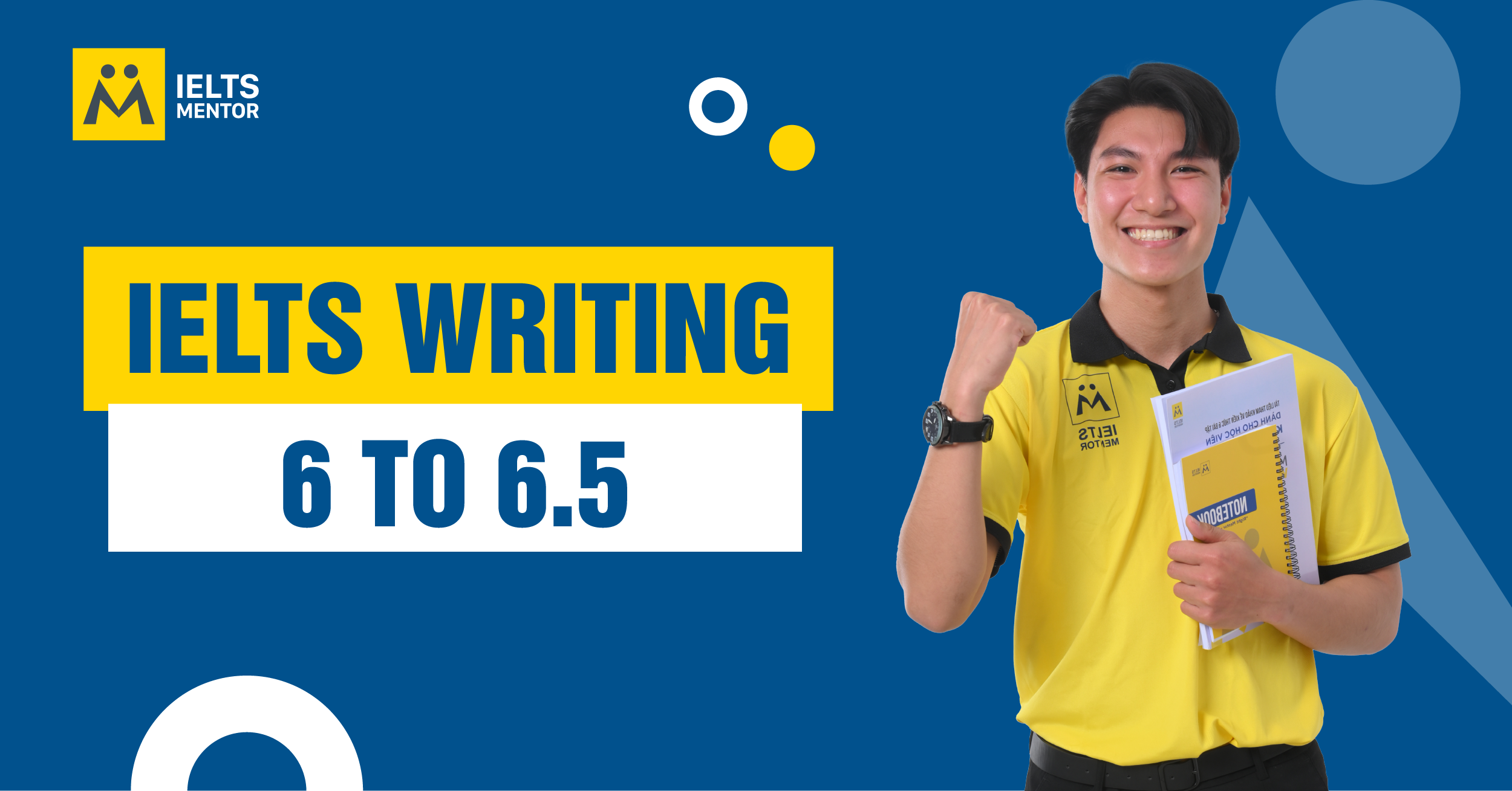 Lộ Trình Để Nâng IELTS Writing 6 to 6.5