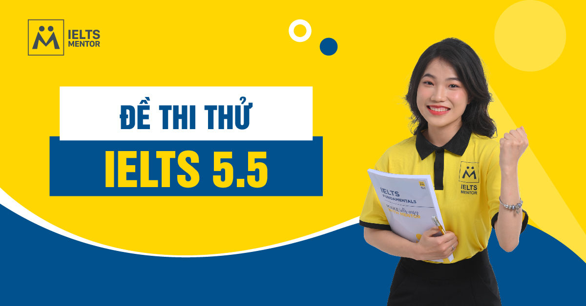 Đề Thi Thử IELTS 5.5 - Kỹ Năng Listening