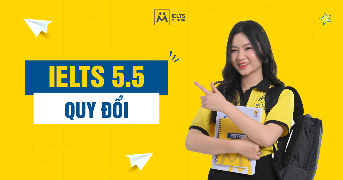 IELTS 5.5 Quy Đổi Sang CEFR (Khung Châu Âu)