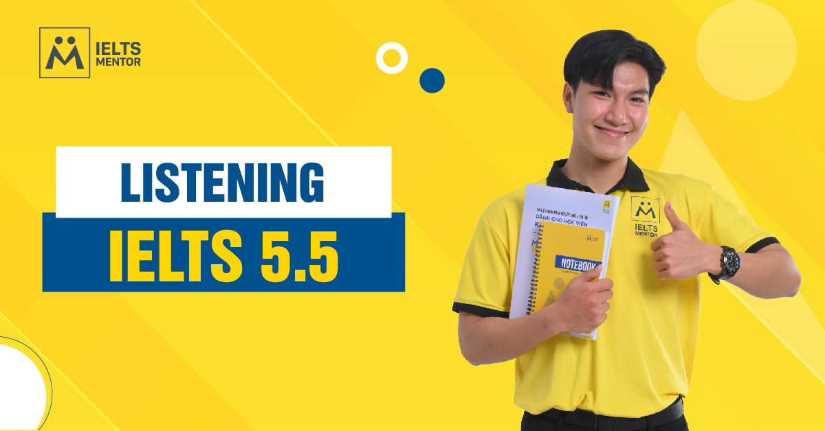 Cấu Trúc Đề Thi Listening IELTS 5.5