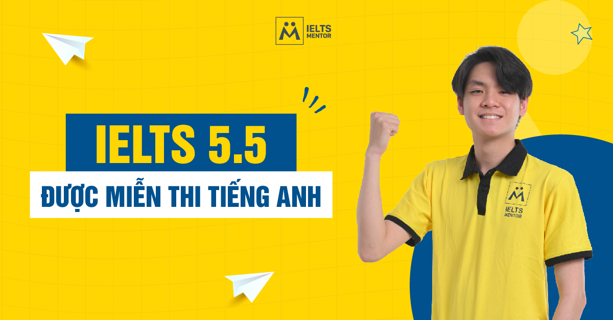 IELTS 5.5 Có Lợi Ích Gì Khi Xét Tuyển Đại Học?