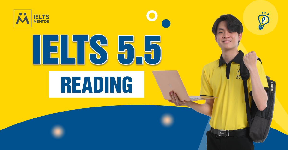 Cấu Trúc Phần Thi IELTS Reading Band 5.5