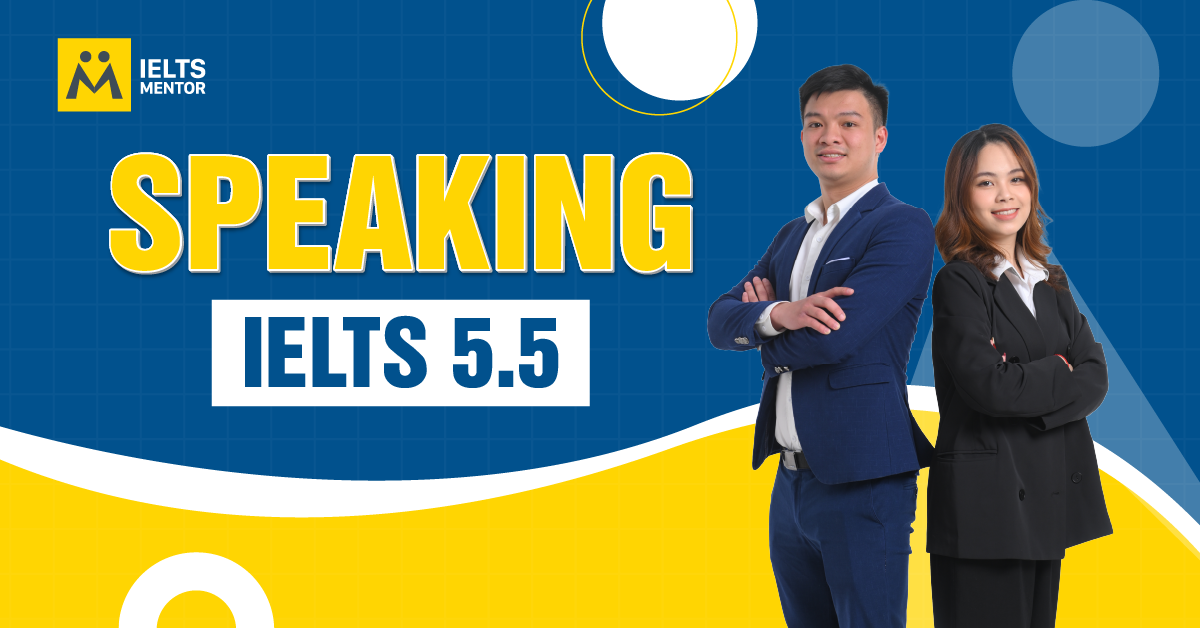 Lộ Trình Luyện Speaking IELTS 5.5 Trong 4 Tuần