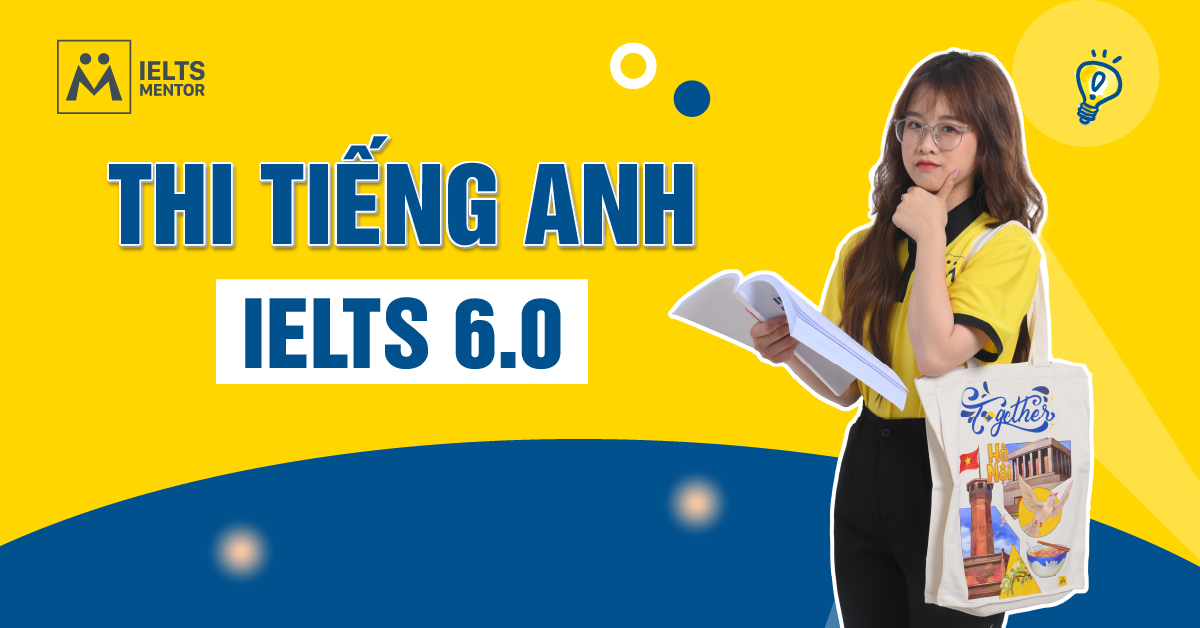 Lộ Trình Ôn Thi IELTS 6.0