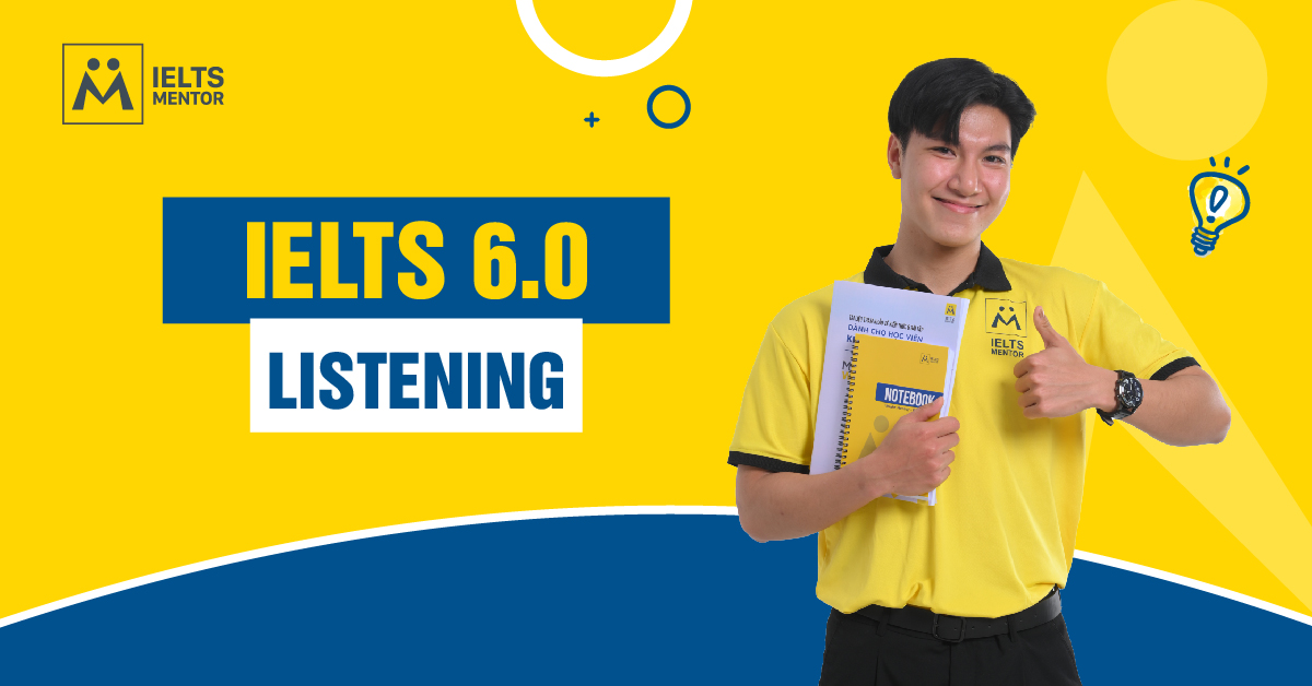 Yêu Cầu Để Đạt IELTS 6.0 Listening