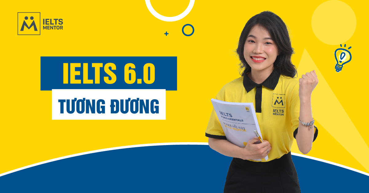 Cách Đạt IELTS 6.0 Nhanh Nhất