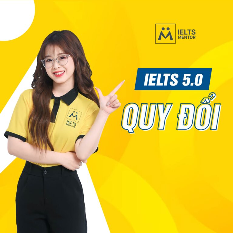 IELTS 5.0 Quy Đổi – Tương Đương Bao Nhiêu Điểm?