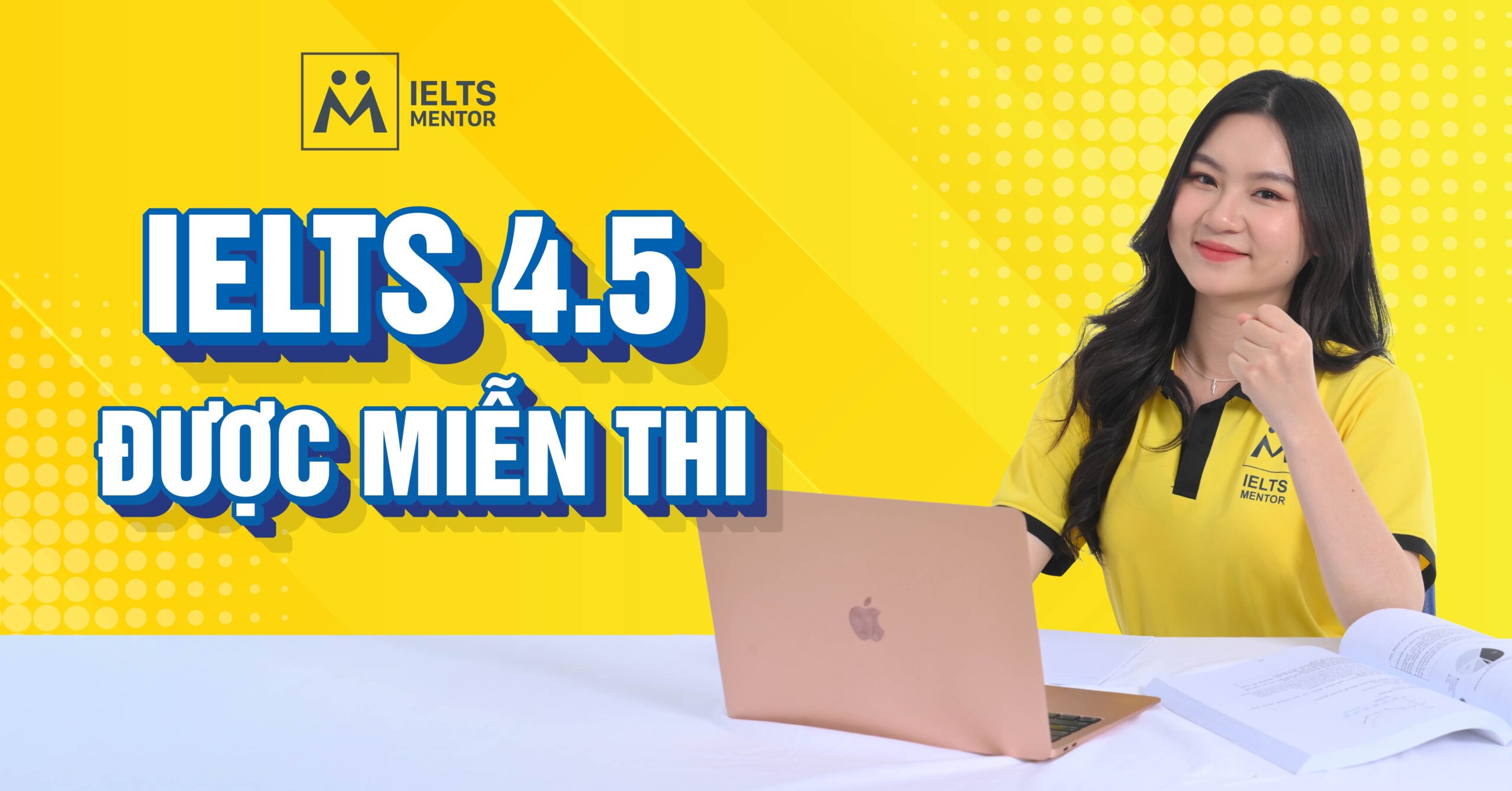 IELTS 4.5 miễn thi tốt nghiệp như thế nào?
