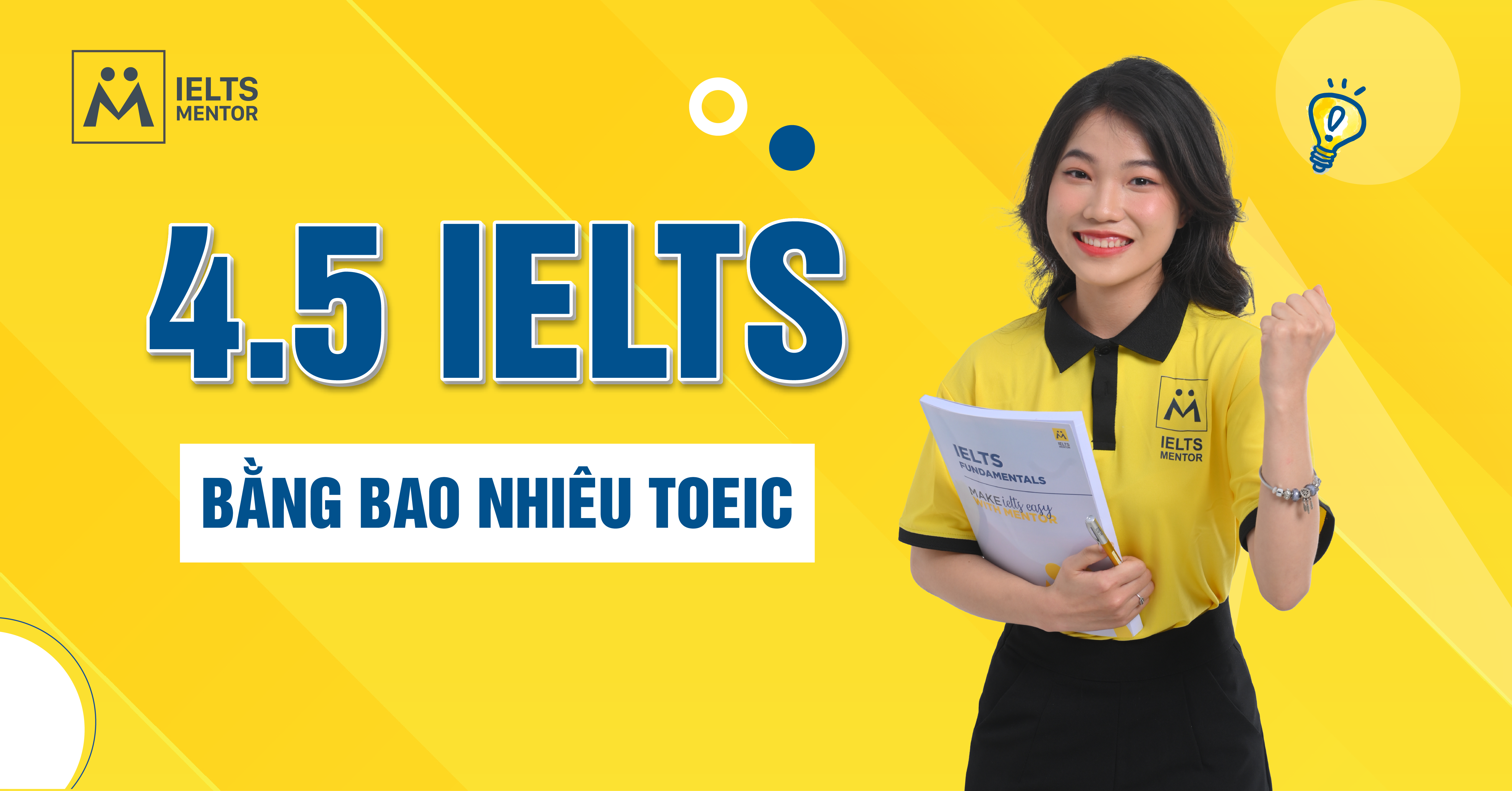 Lộ trình học từ 4.5 IELTS lên mức cao hơn