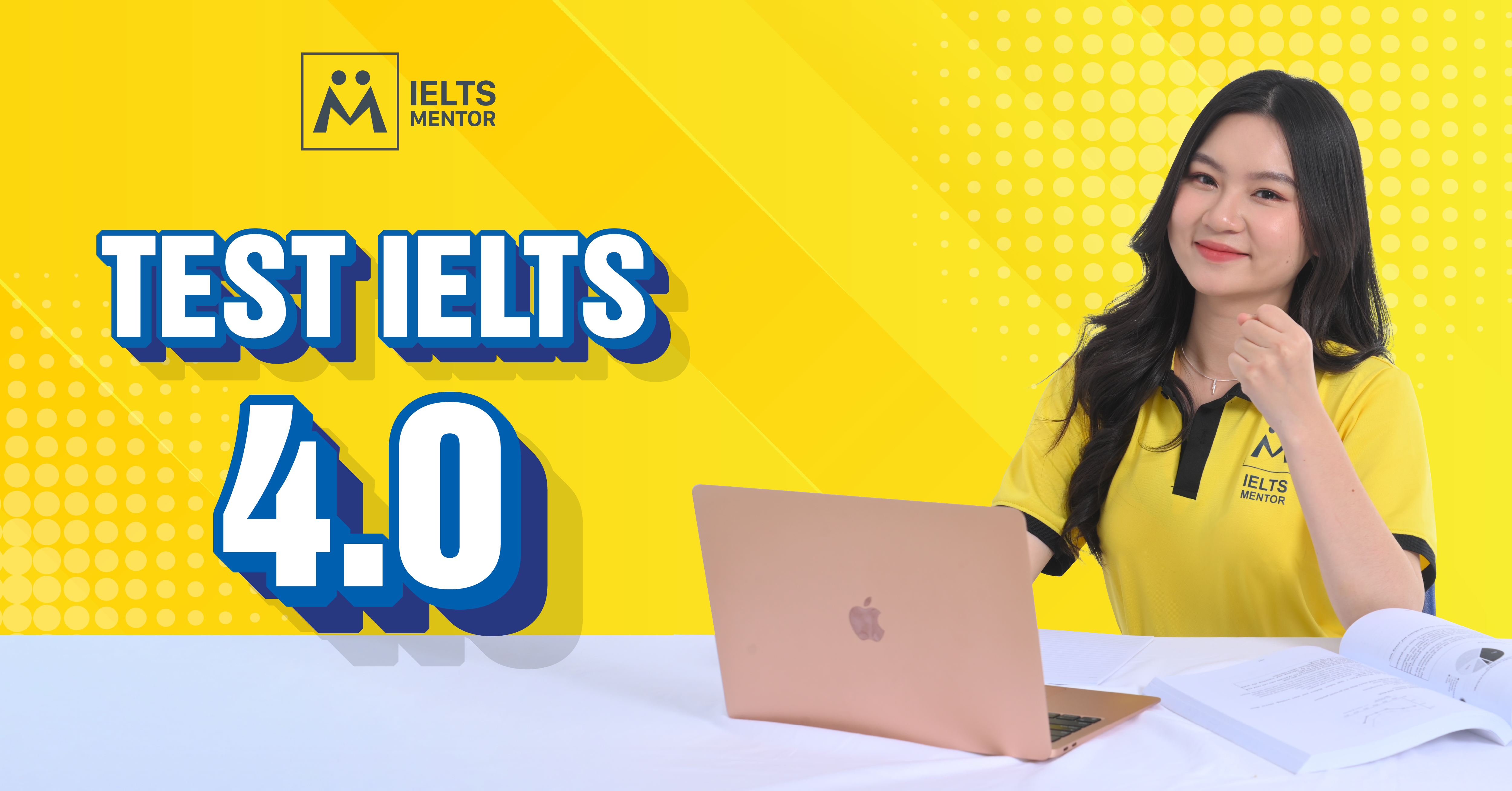 Cấu trúc chi tiết bài IELTS 4.0 test