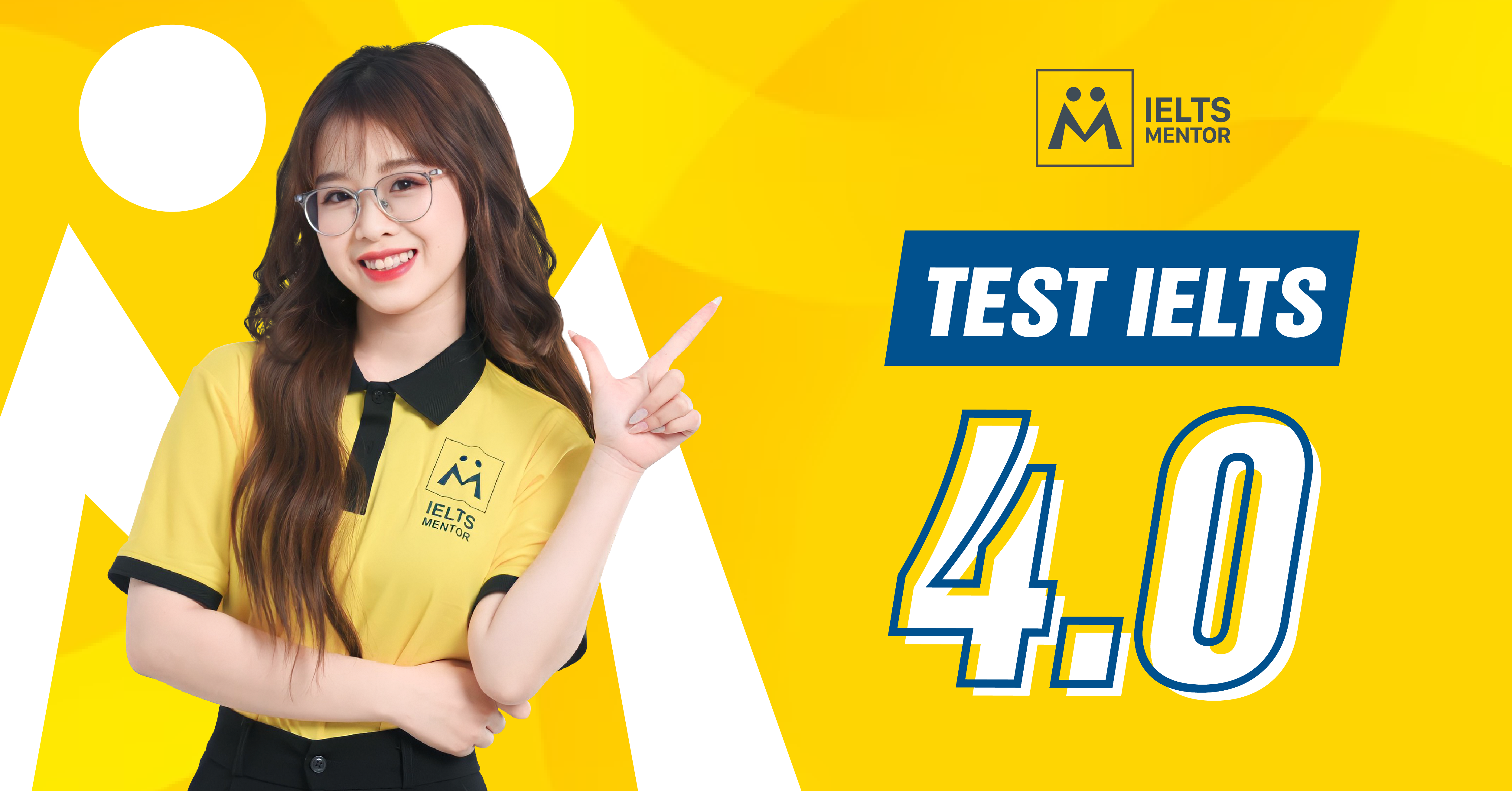 Test IELTS 4.0 là gì?