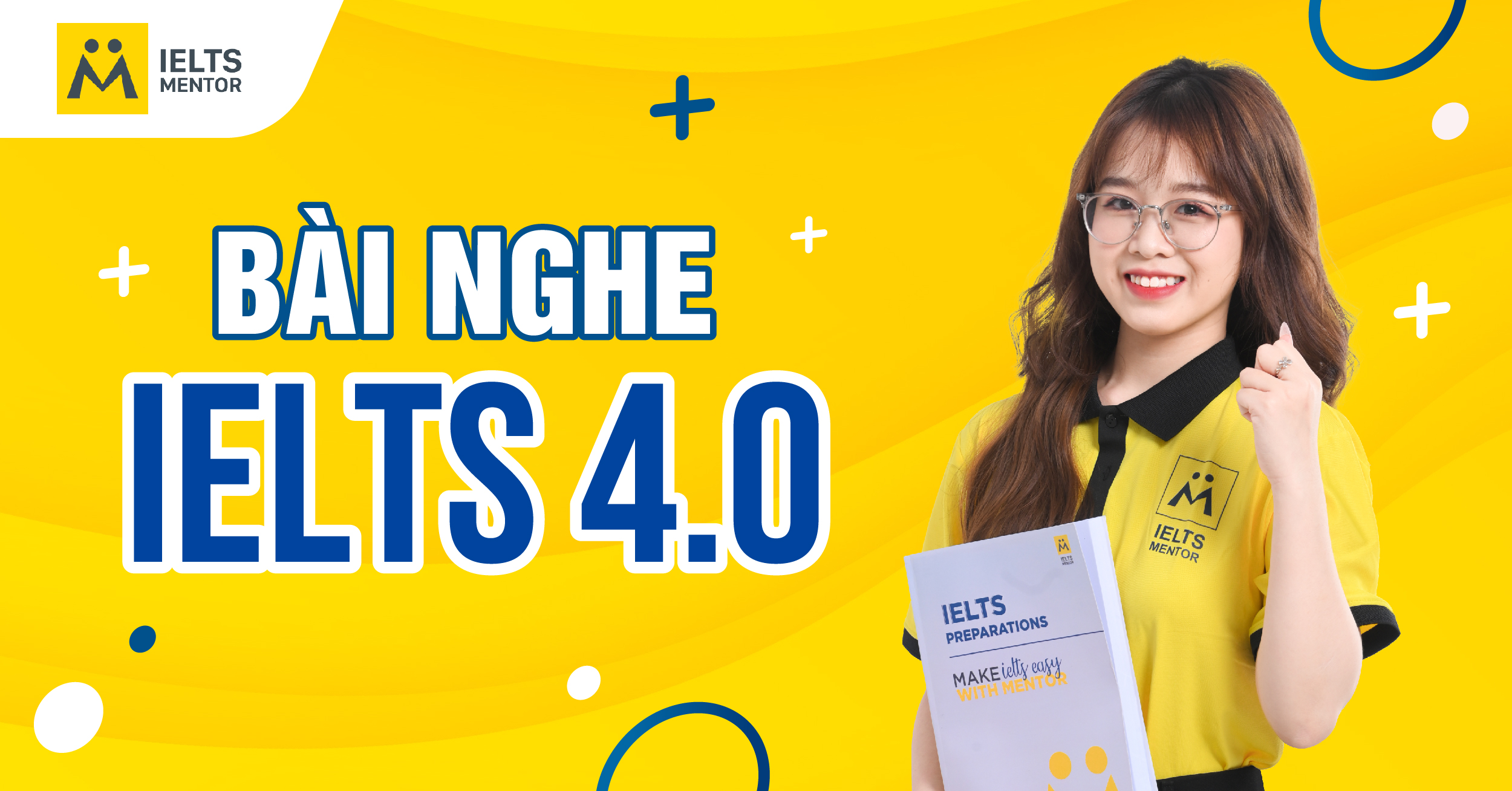 IELTS listening 4.0 là gì?