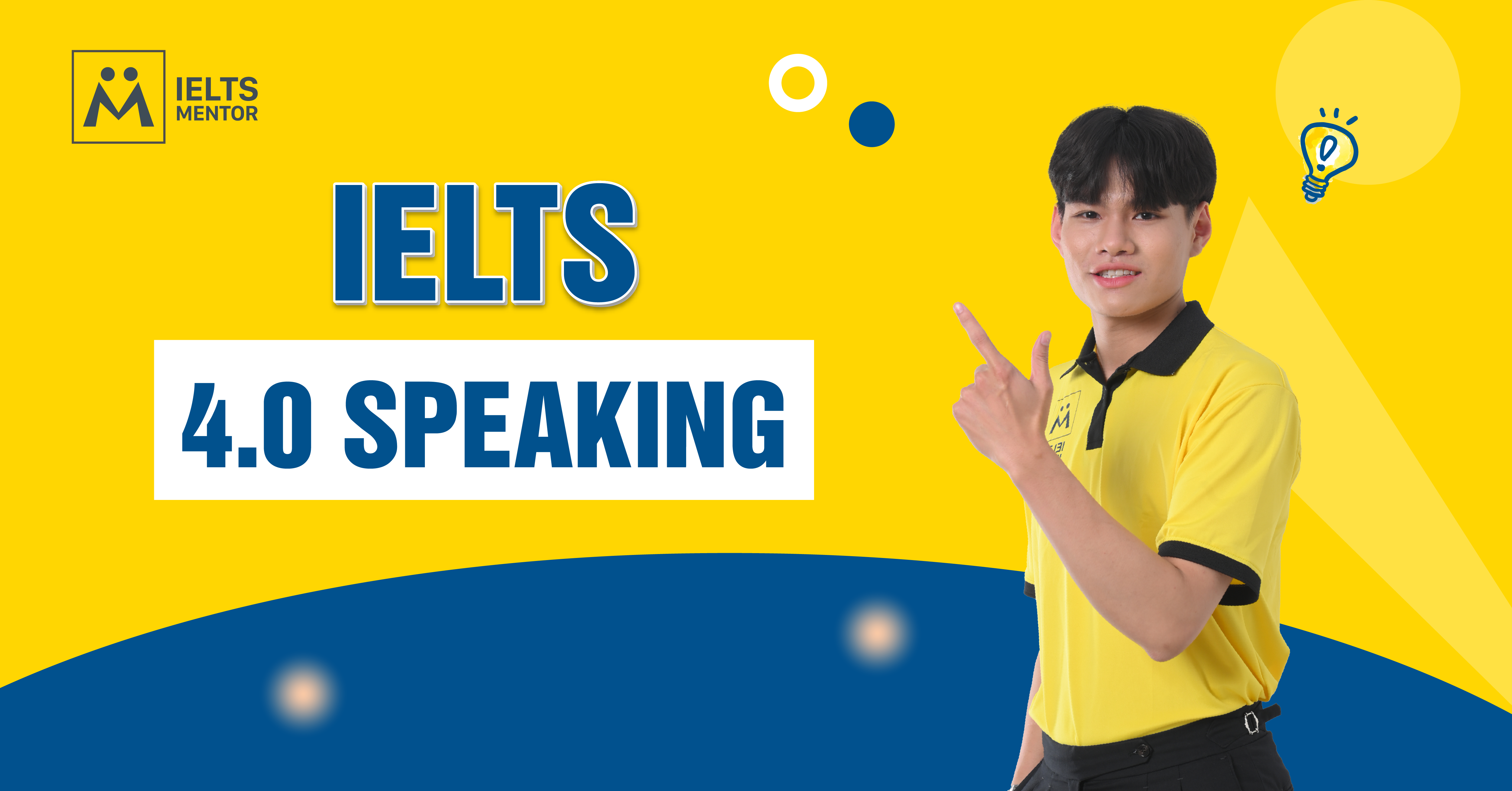 Mẹo Để Đạt Kết Quả Cao Trong IELTS Speaking 4.0