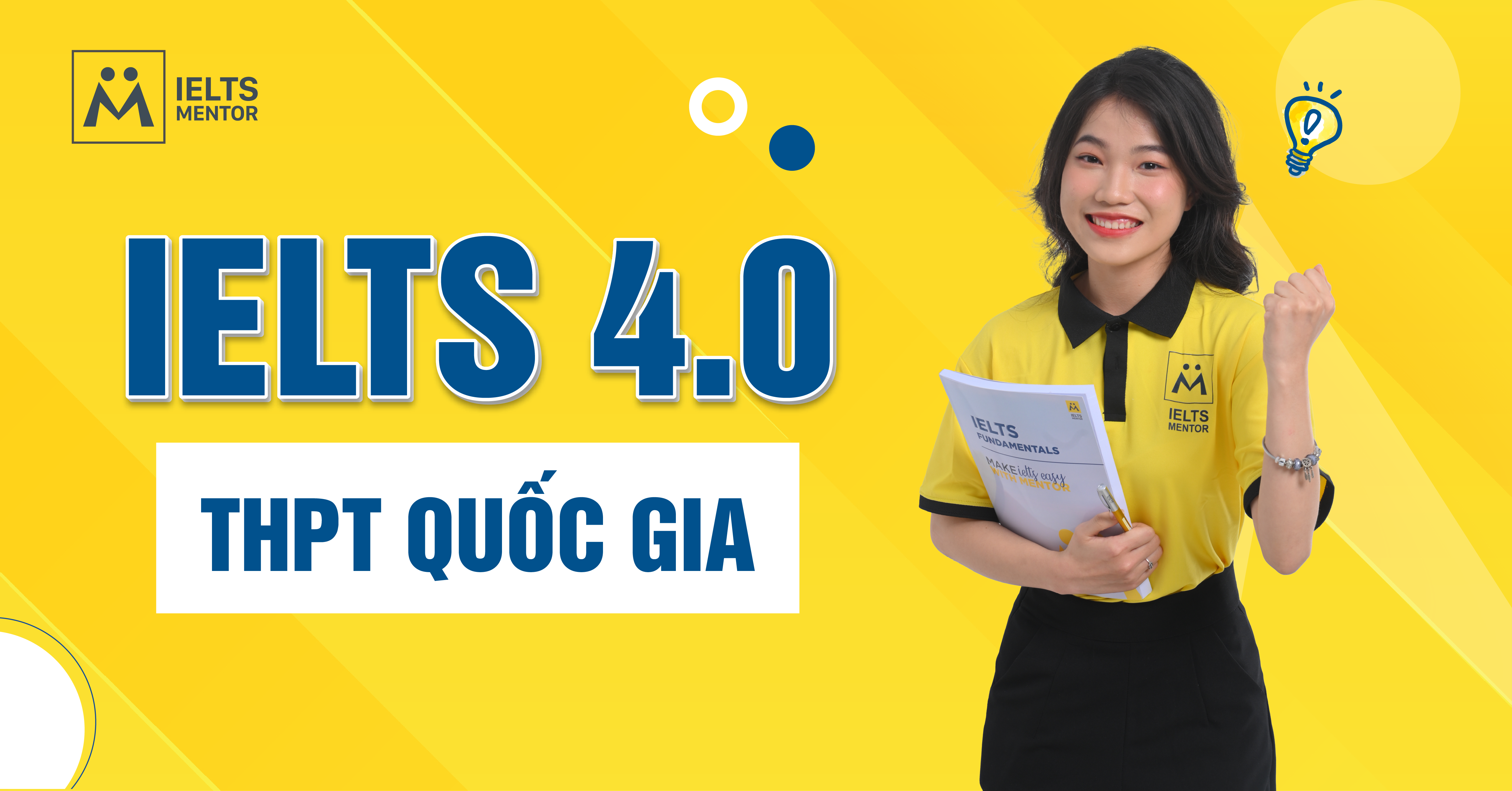 IELTS 4.0 THPT Quốc Gia: Tổng Quan