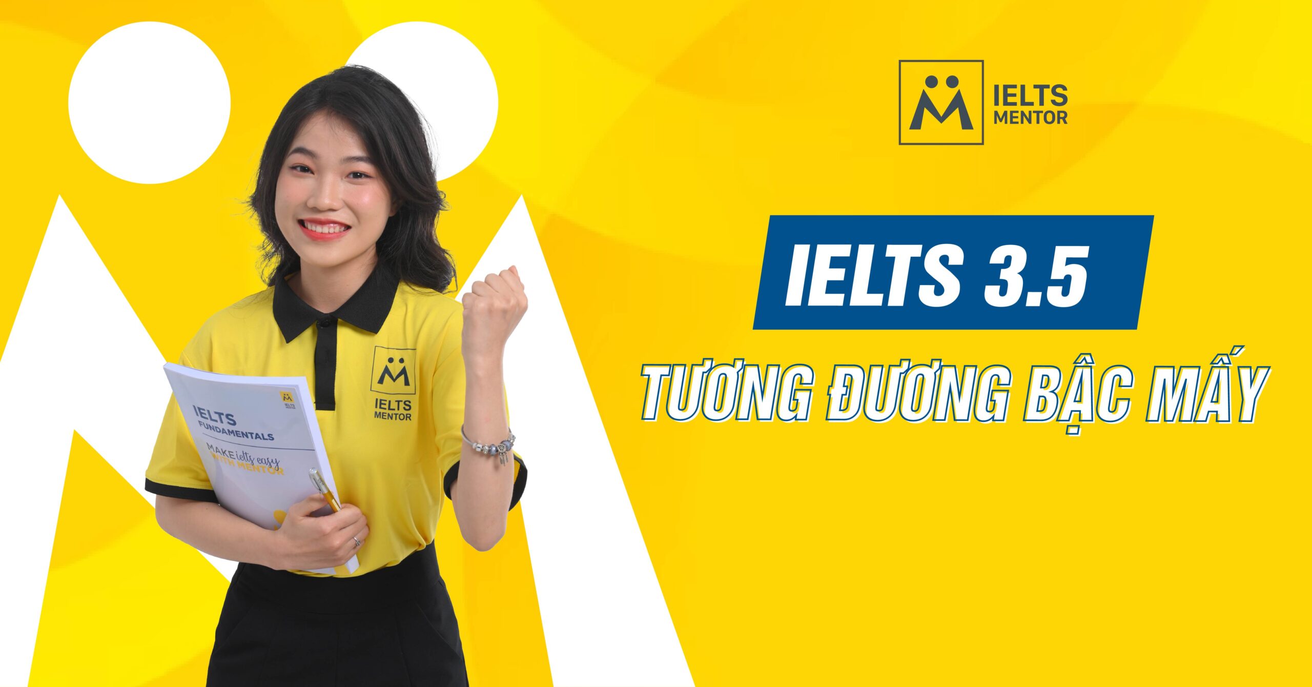 Trình Độ Người Học Ở IELTS 3.5 Thực Tế Như Thế Nào?