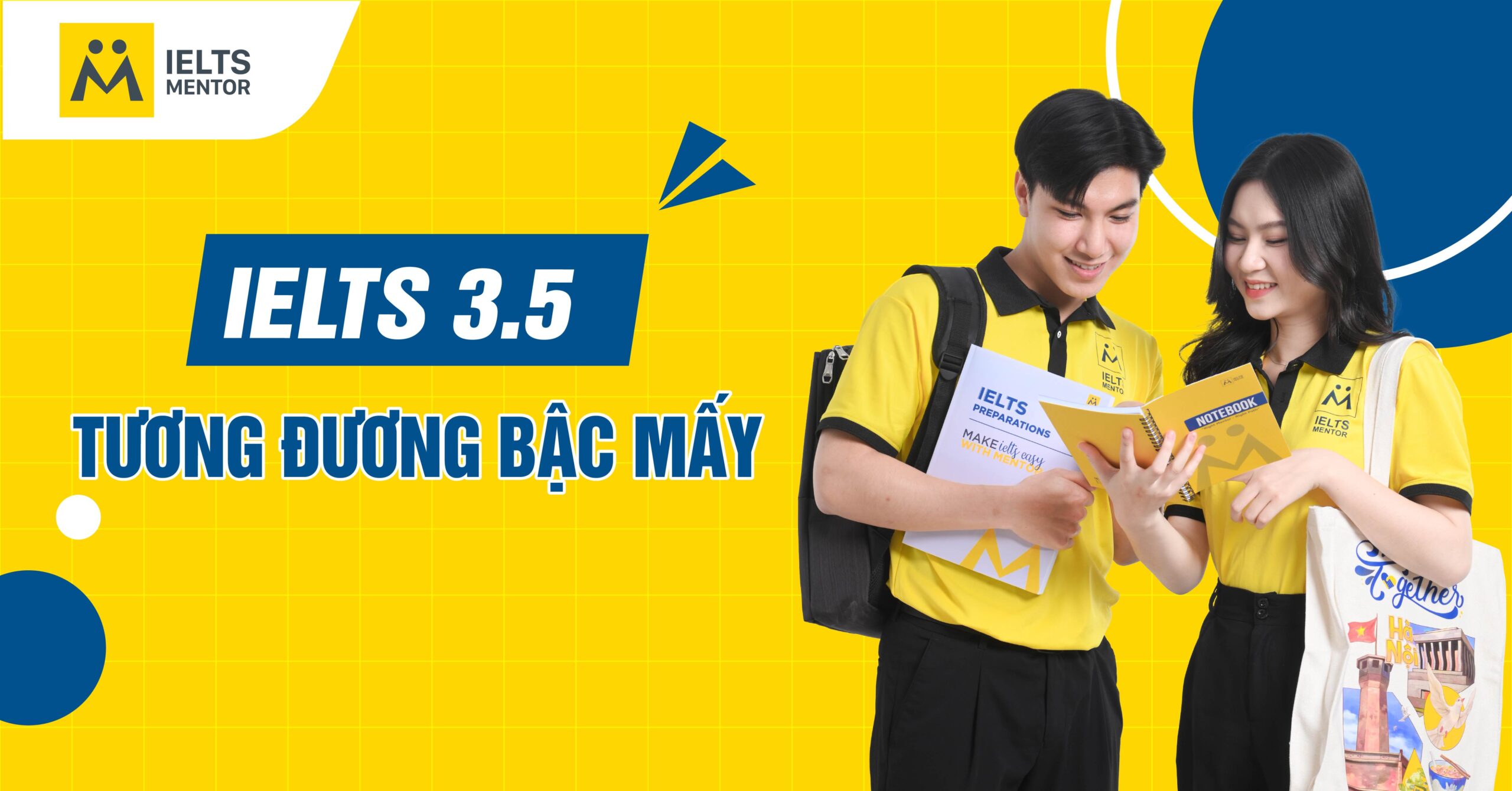 Cách Cải Thiện Từ IELTS 3.5 Lên 5.0 – 6.0