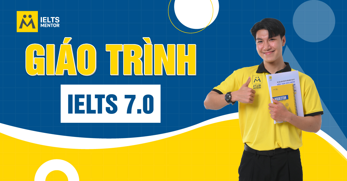 Giáo trình IELTS 7.0 – Chìa khóa để học hiệu quả và đạt điểm cao