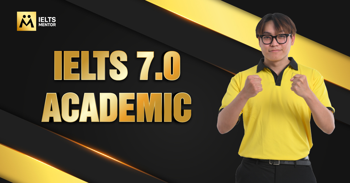 Lộ trình luyện thi IELTS 7.0 Academic theo 3 giai đoạn