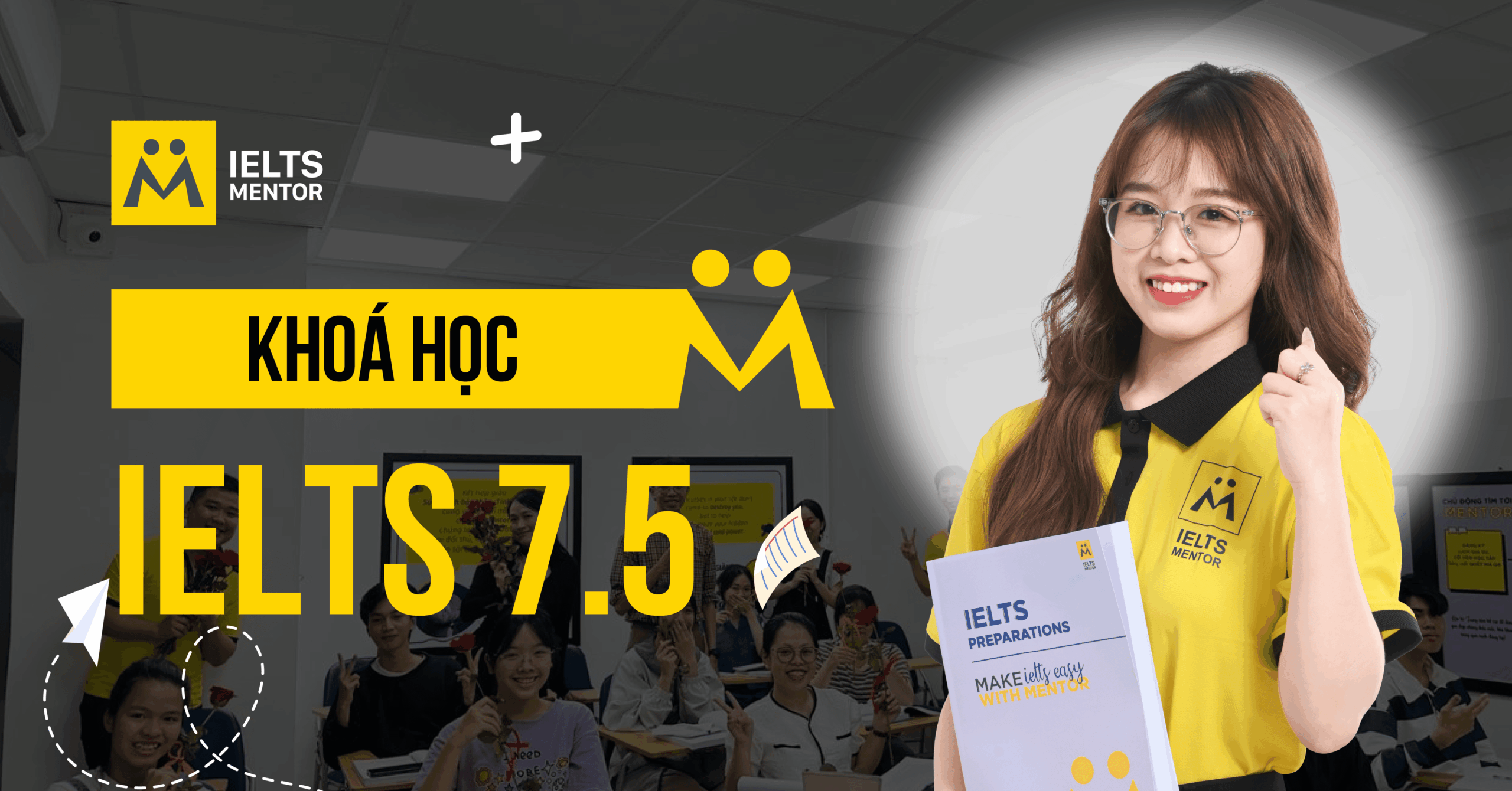 Khóa học IELTS 7.5 cần có những gì?