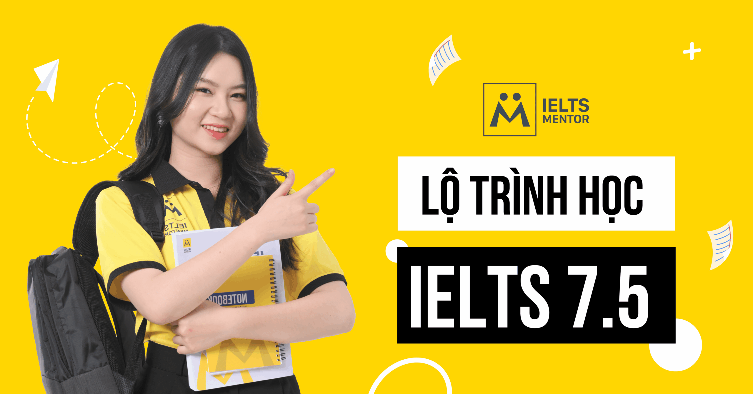 Tại sao nên đặt mục tiêu IELTS 7.5?