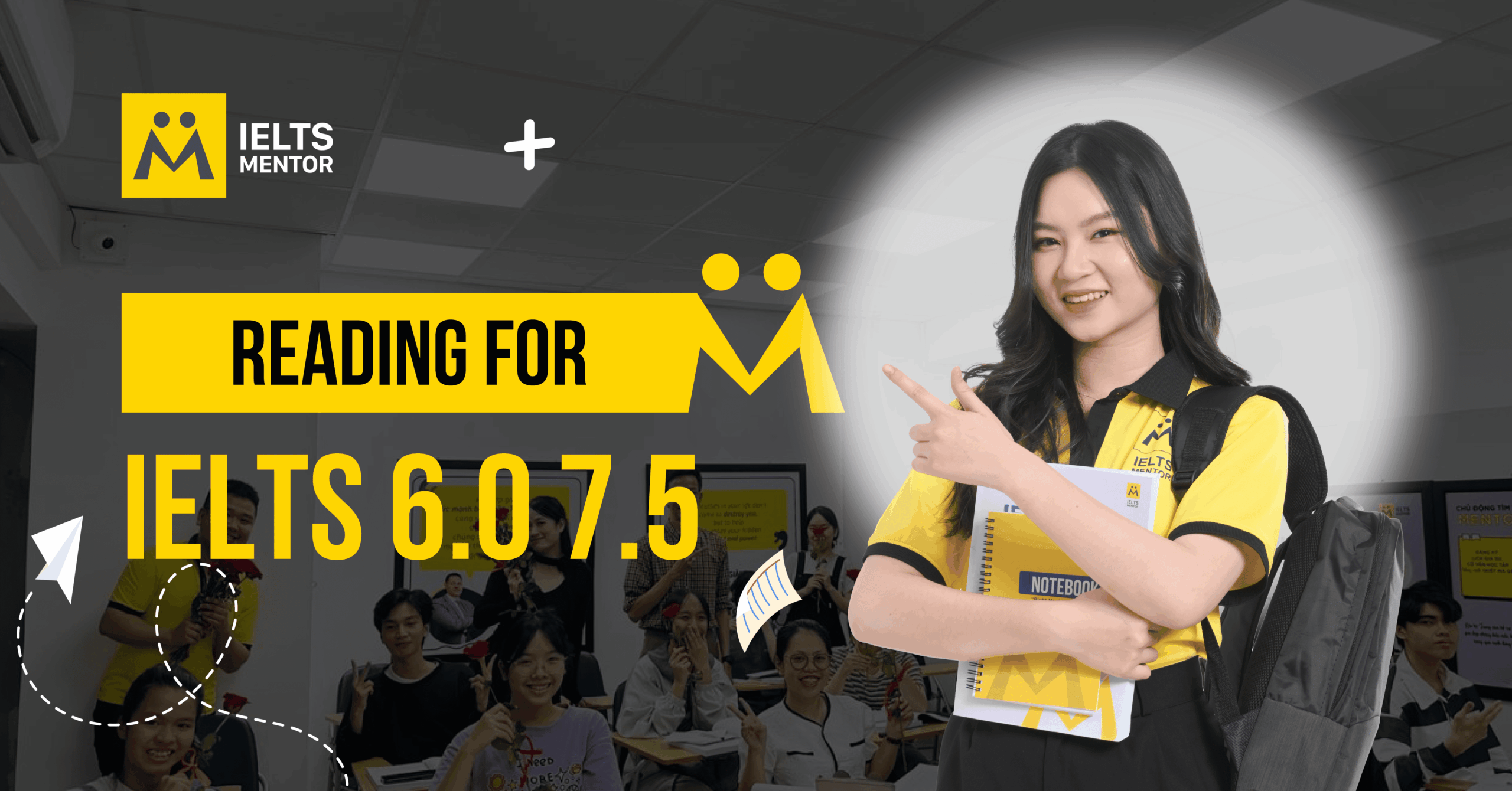 Lộ trình luyện Reading for IELTS 6.0 7.5