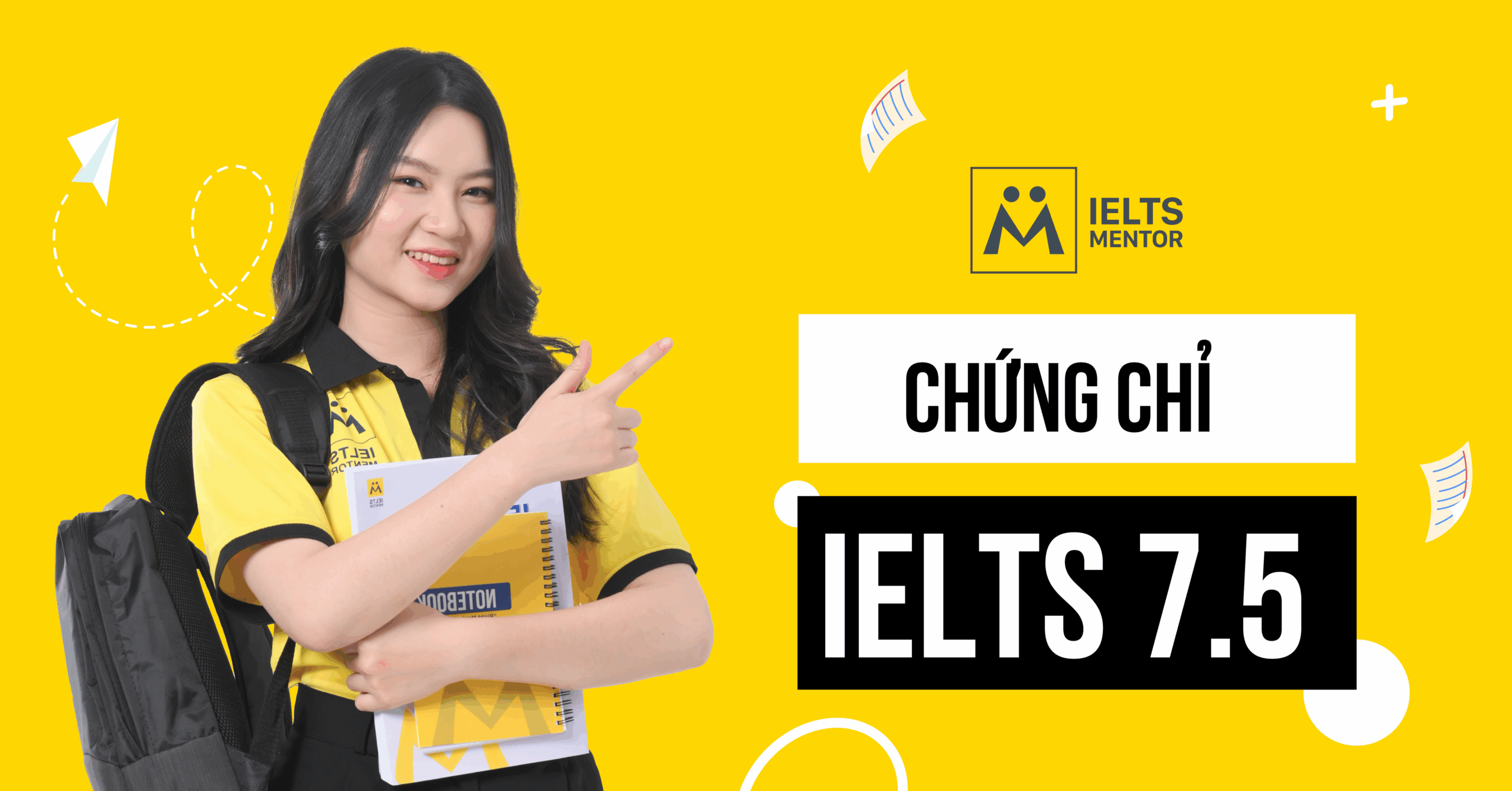 Chứng chỉ IELTS 7.5 có giá trị gì?