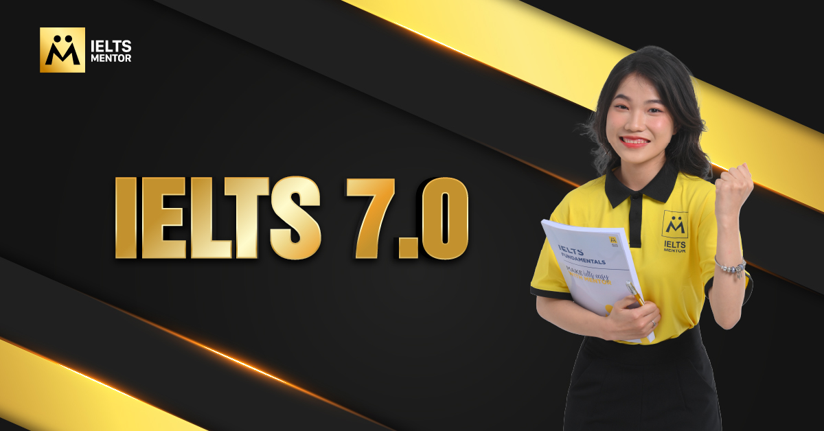 IELTS 7.0 là gì?