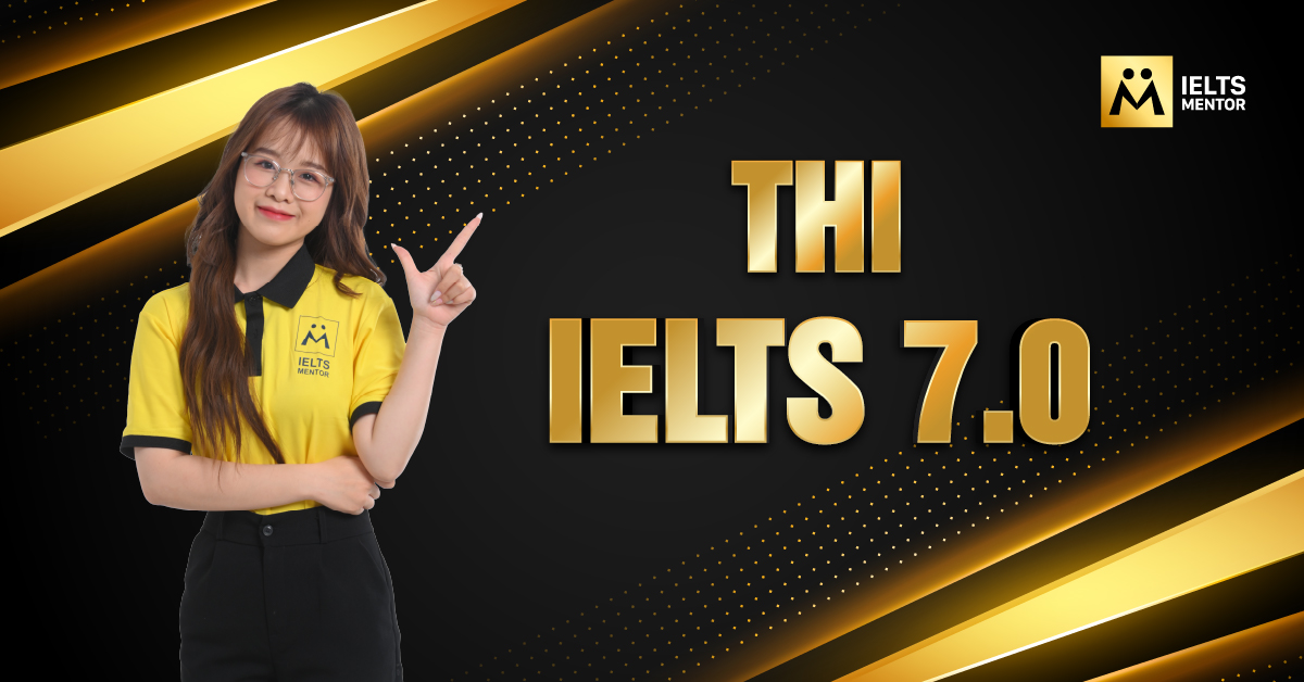 Kỹ thuật luyện thi IELTS 7.0 theo từng kỹ năng