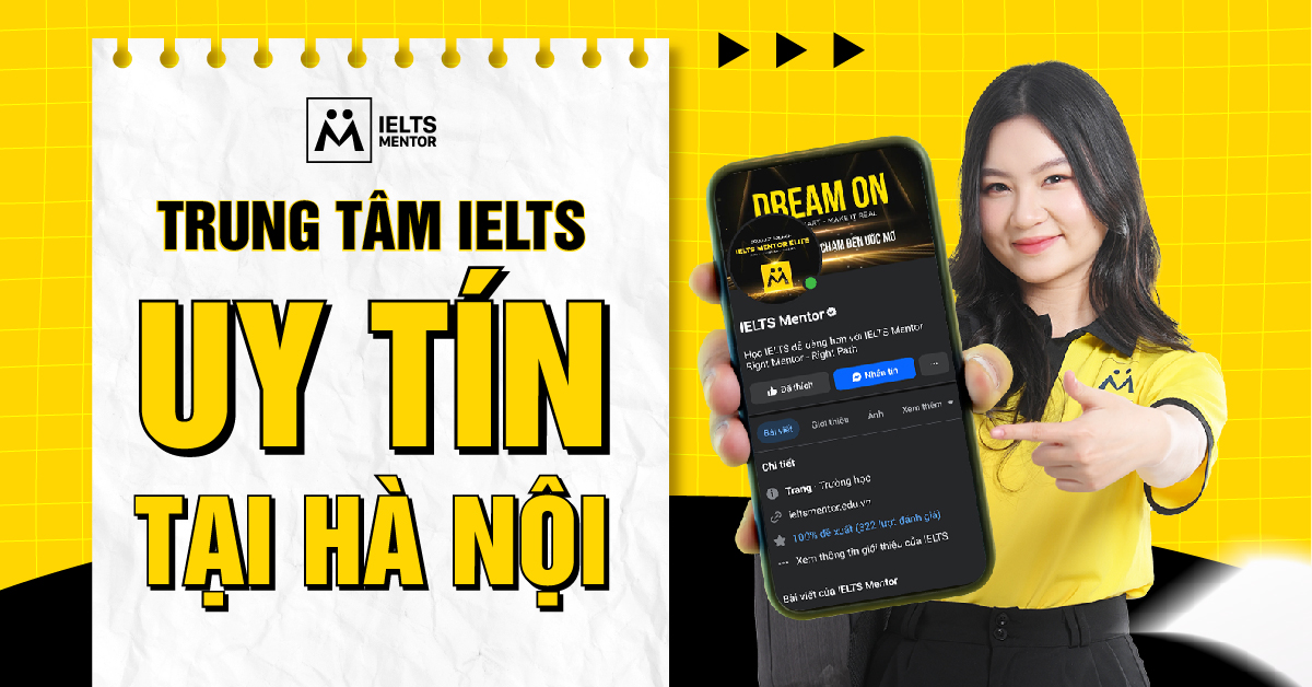 Vì sao nên chọn trung tâm IELTS uy tín tại Hà Nội?
