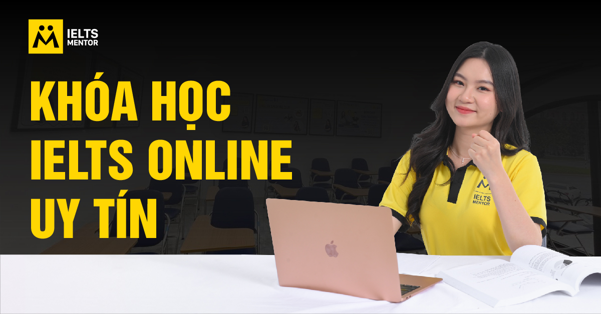 Ưu điểm nổi bật của khóa học IELTS online uy tín