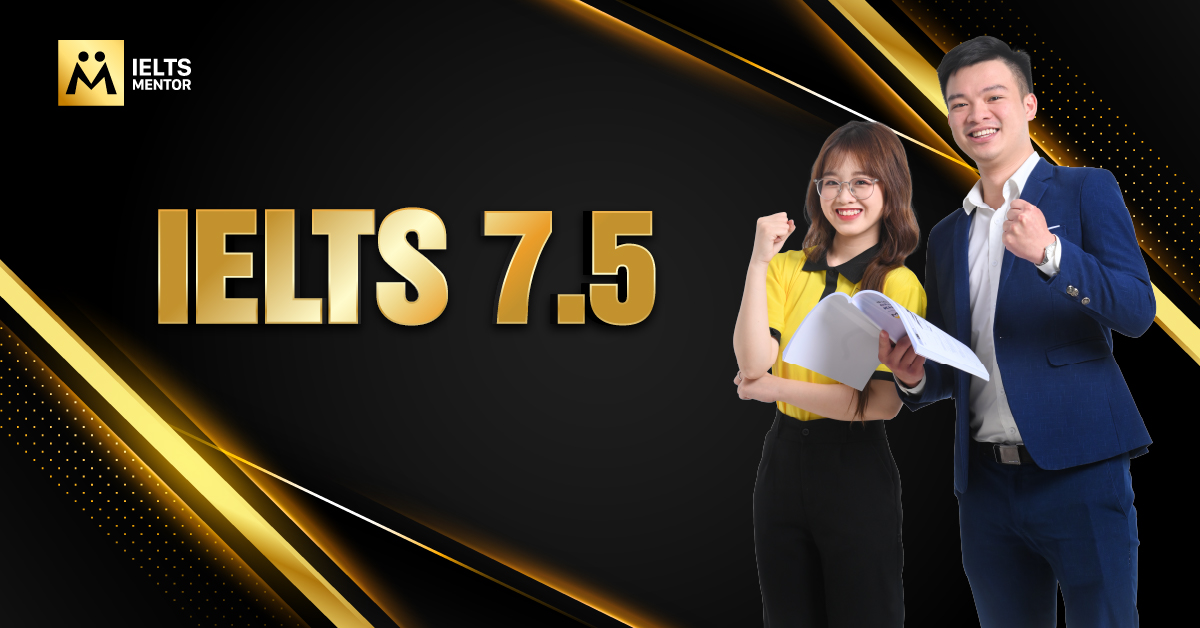 Chiến lược luyện từng kỹ năng để đạt 7.5 IELTS