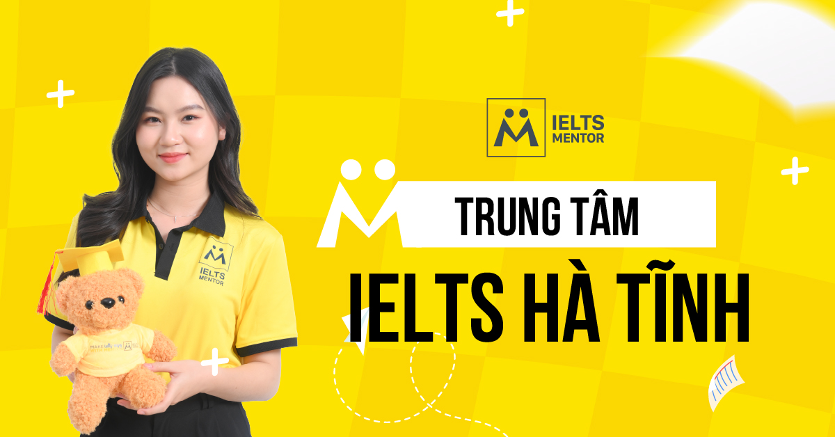 Có nên luyện IELTS cấp tốc tại Hà Tĩnh không?