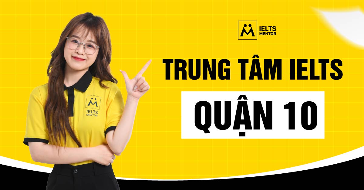 Trung tâm IELTS Quận 10 có lớp cấp tốc không?