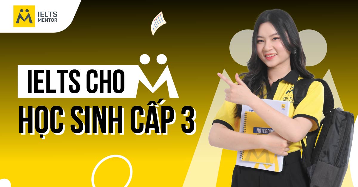 Một số câu hỏi thường gặp về học IELTS cho học sinh cấp 3