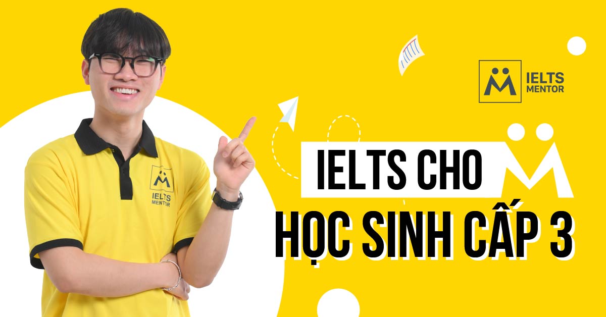 Học sinh cấp 3 có nên học IELTS không?